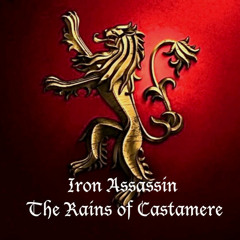 Iron Assassin - The Rains Of Castamere