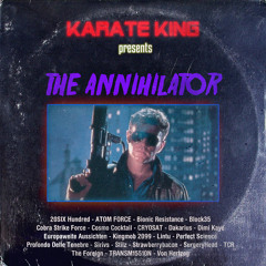 From The Ashes - Karate King Presents:The Annihilator OST