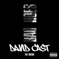 Bad Hoes (ft. Kreecha)