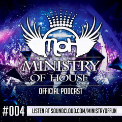 MINISTRY of HOUSE 004 by DAVE & eMTy