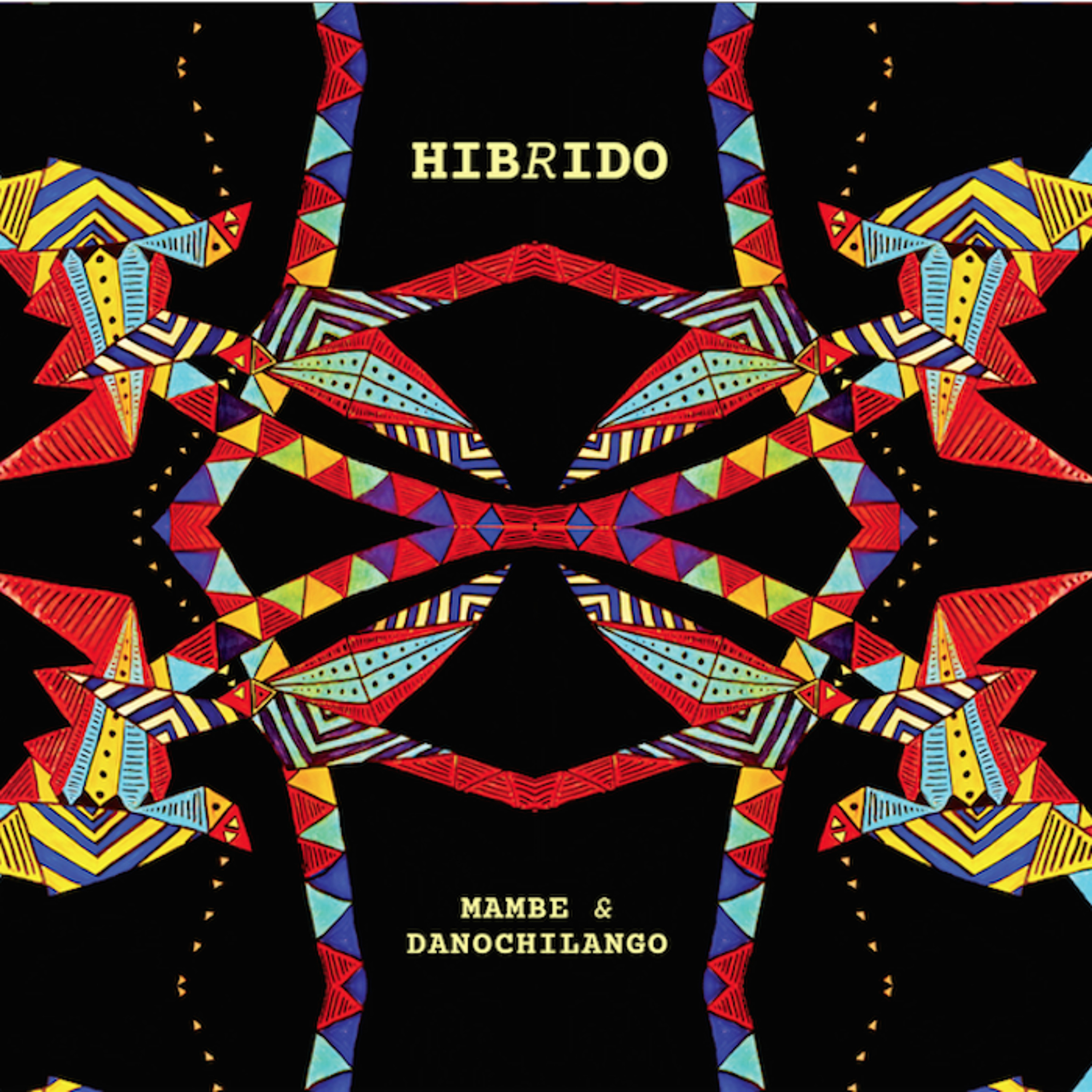 02 Mambe & Danochilango - Por Qué  - Hibrido episode artwork