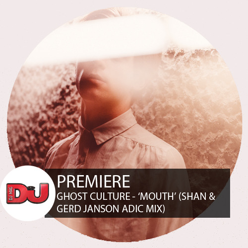 PREMIERE: Ghost Culture 'Mouth' (Shan & Gerd Janson Acid Mix)