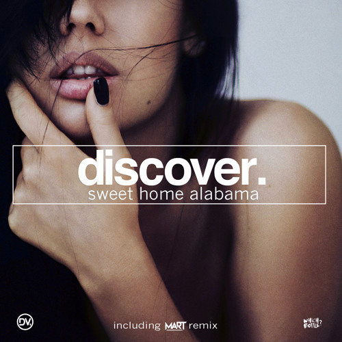DiscoVer. - Sweet Home Alabama (Short Edit) [No Definition]