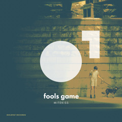 Mitekiss - Fools Game