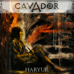 Brother Cavador - Haryur