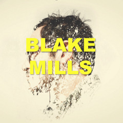 Don't Tell Our Friends About Me (Blake Mills)