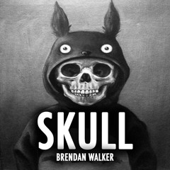Brendan Walker - Skull (Original Mix) *FREE DOWNLOAD*