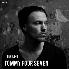 TRAX.145 TOMMY FOUR SEVEN (1H @NUIT NOIRE, LOS ANGELES MIX)