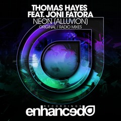 Thomas Hayes feat. Joni Fatora - Neon (Alluvion) [OUT NOW]