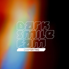Dark Smile Fam Promo Studio Mix Chapter Two
