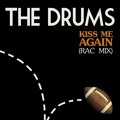 The&#x20;Drums Kiss&#x20;Me&#x20;Again&#x20;&#x28;RAC&#x20;Remix&#x29; Artwork