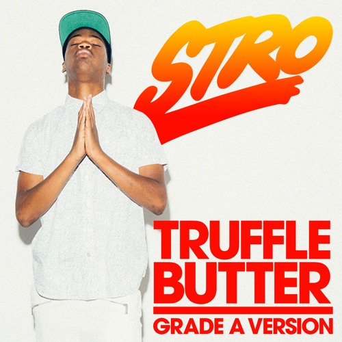 Stro - Truffle Butter (Freestyle)