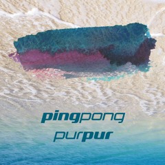 Pingpong - Purpur (Original Mix)