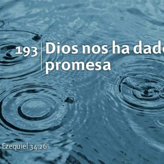 193 - Dios nos ha dado promesa