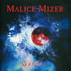 Malice Mizer - Garnet