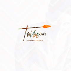 Tribeday (#TribedayFriday)