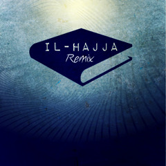 Il - Hajja Remix (Snippet)