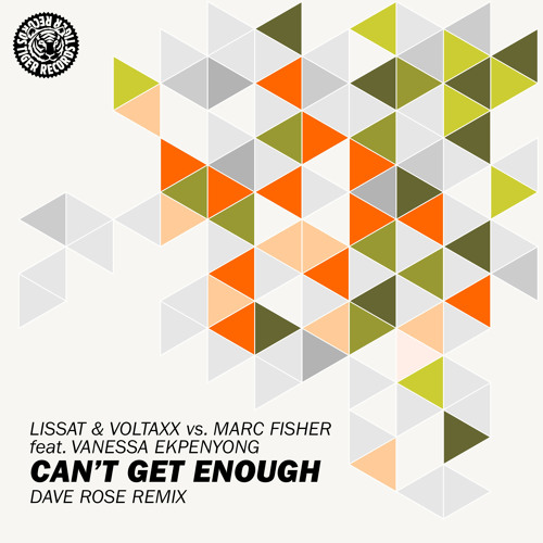 Lissat & Voltaxx vs Marc Fisher feat. Vanessa Ekpenyong - Can't Get Enough (Dave Rose Remix)