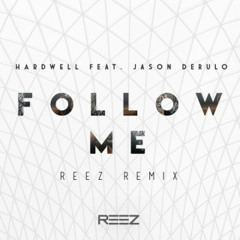 Hardwell Ft. Jason Derulo - Follow Me (House Remix)