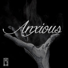 Anxious - High Society LIT Ft. Ace, M.A.T.T., Sevon & Erica Mkwanazi