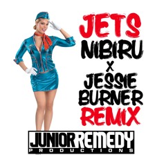 Jets - (Burner Remix)
