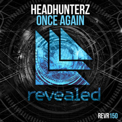 Headhunterz - Once Again (Hardstyle Remix)