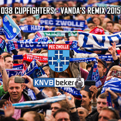 038 Cupfighters (Vanda's Remix 2015)