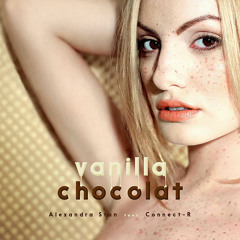 Alexandra Stan Feat. Connect R - Vanilla Chocolat  DJ Valdi Remix