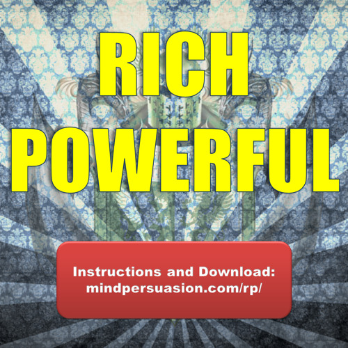 Rich and Powerful - Unlimited Wealth and World Domination Are Yours