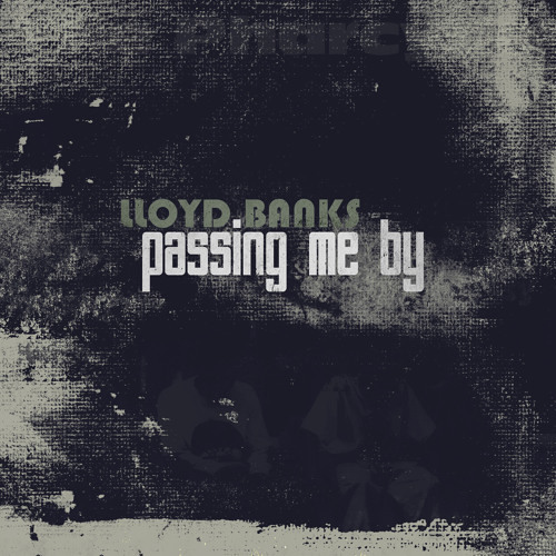 Lloyd Banks Passing Me By by YGTrax