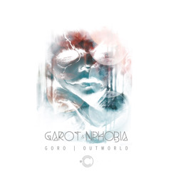 CYMB040 Garot & NPhobia "Goro" / "Outworld" Forthcoming