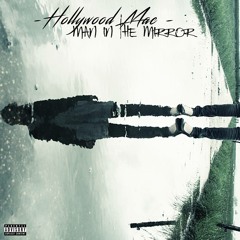 HOLLYWOOD MAC "MAN IN THE MIRROR" PRODUCED BY HOLLYWOOD MAC X COMBO