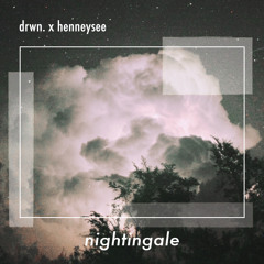 drwn. x henneysee - nightingale EP