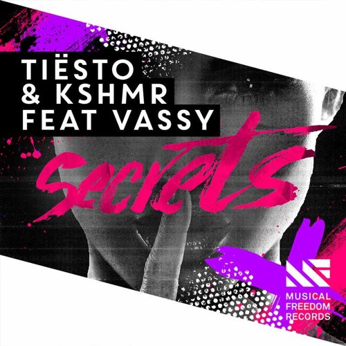 Tiësto & KSHMR Feat. Vassy - Secrets (Pinguin Remix)