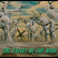 Valley Of The Wind