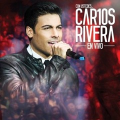 Carlos Rivera y NO ERAS PARA MI, el #N1CanalFiesta17