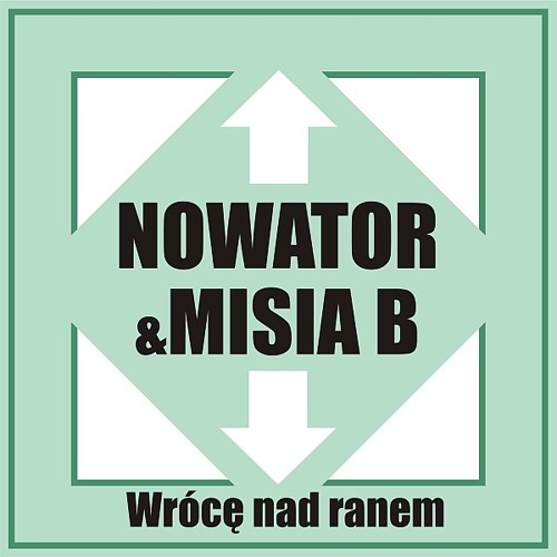 Nowator feat. Misia B - Wroce Nad Ranem (Extended)   [7365]