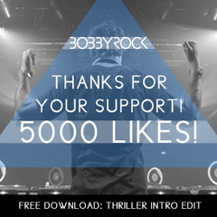 Bobby Rock - Thriller (Intro Edit)[FREE DOWNLOAD]