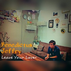 Sam Smith - Leave Your Lover (cover by Benedictus Jeffry)
