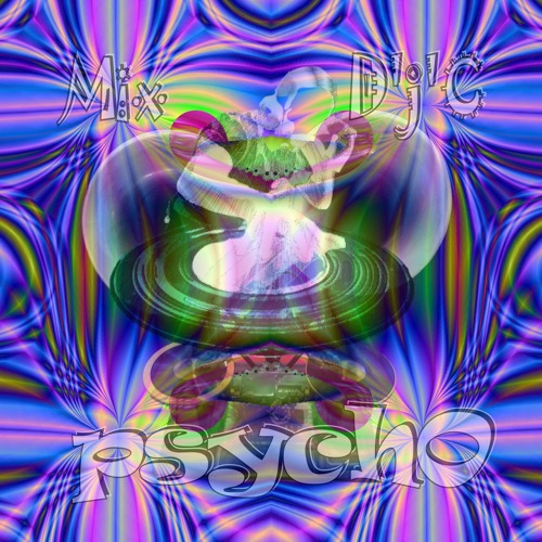 Mix D'j'C - PsychO - N°571 .Flac