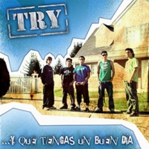 Try Y Que Tengas Un Buen Dia By Anibal Urmeneta On Soundcloud