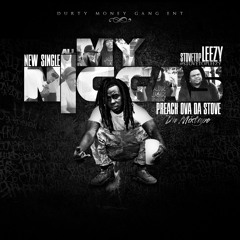 Stovetop Leezy - All My Niggaz