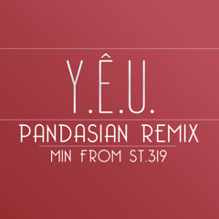 MIN - Y.Ê.U (Pandasian Remix)