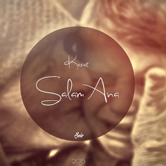 Karat - Salam Ana (Seir)