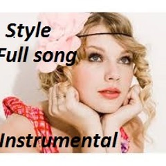 Style - Taylor Swift Full Song cover remix