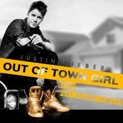 Justin Bieber- Out of town girl remix ft. Narada Vanegas at Hosted By DJ Orator