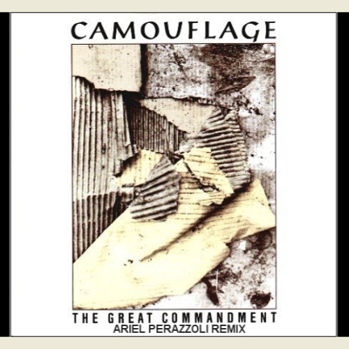 CAMOUFLAGE - THE GREAT COMMANDMENT - ARIEL PERAZZOLI REMIX 2013