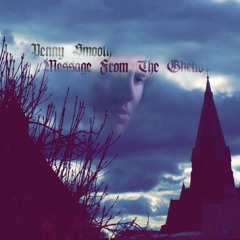 Message From The Ghetto Ft. Penny Smooth