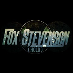 Fox Stevenson - Hold (Extended)