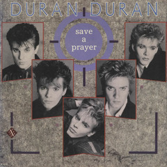 Duran Duran - Save A Prayer (Steve Anderson DMC Ambient Mix) 1992